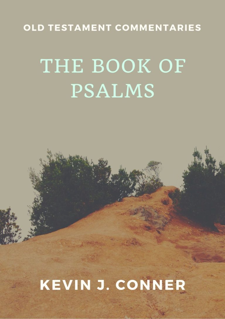 The Book of Psalms – A Commentary – Kevin Conner