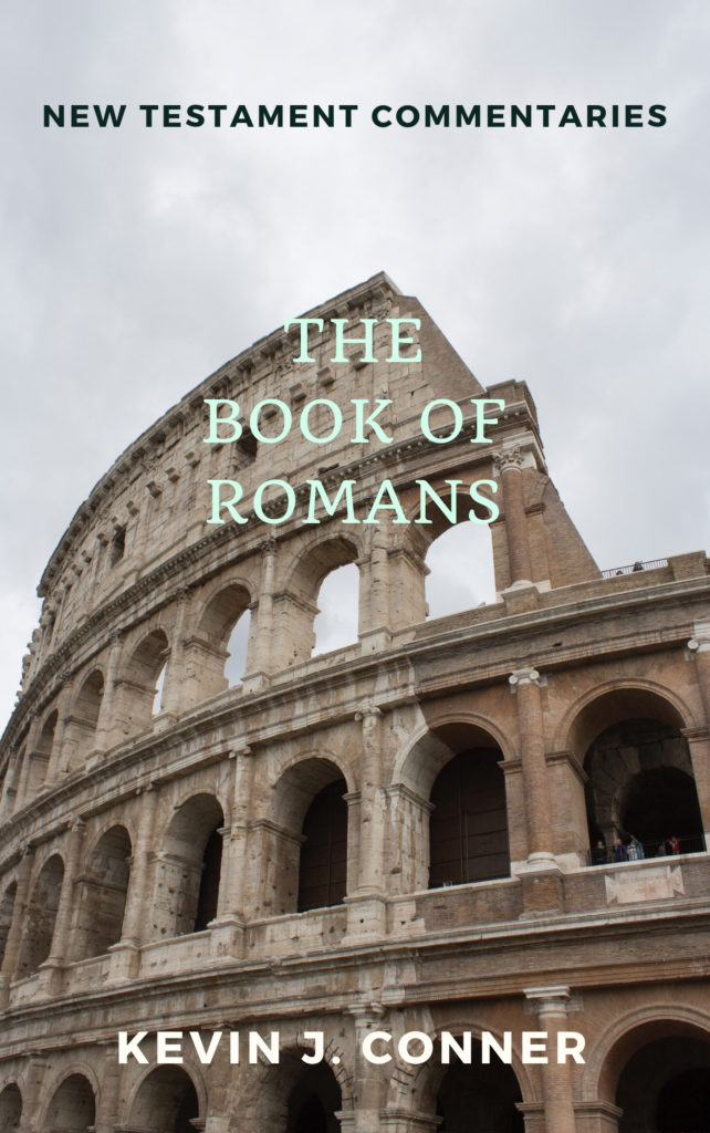 Romans, A Commentary – Kevin Conner