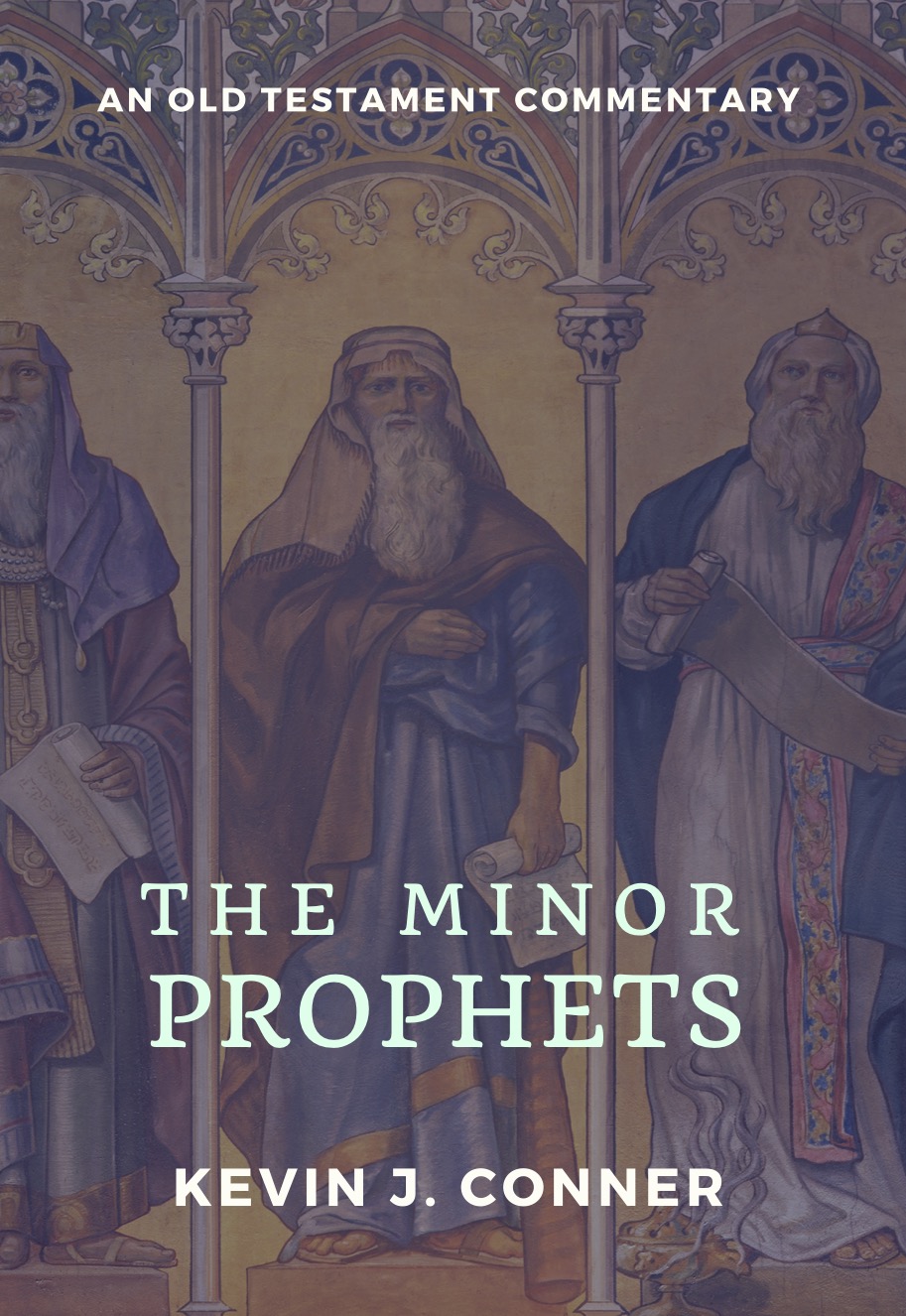 The Minor Prophets Kevin Conner